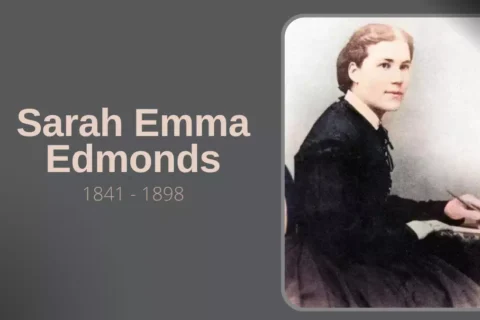 Sarah Emma Edmonds - Biografia da Enfermagem