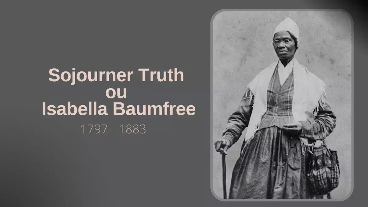 Sojourner Truth - Biografia da Enfermagem