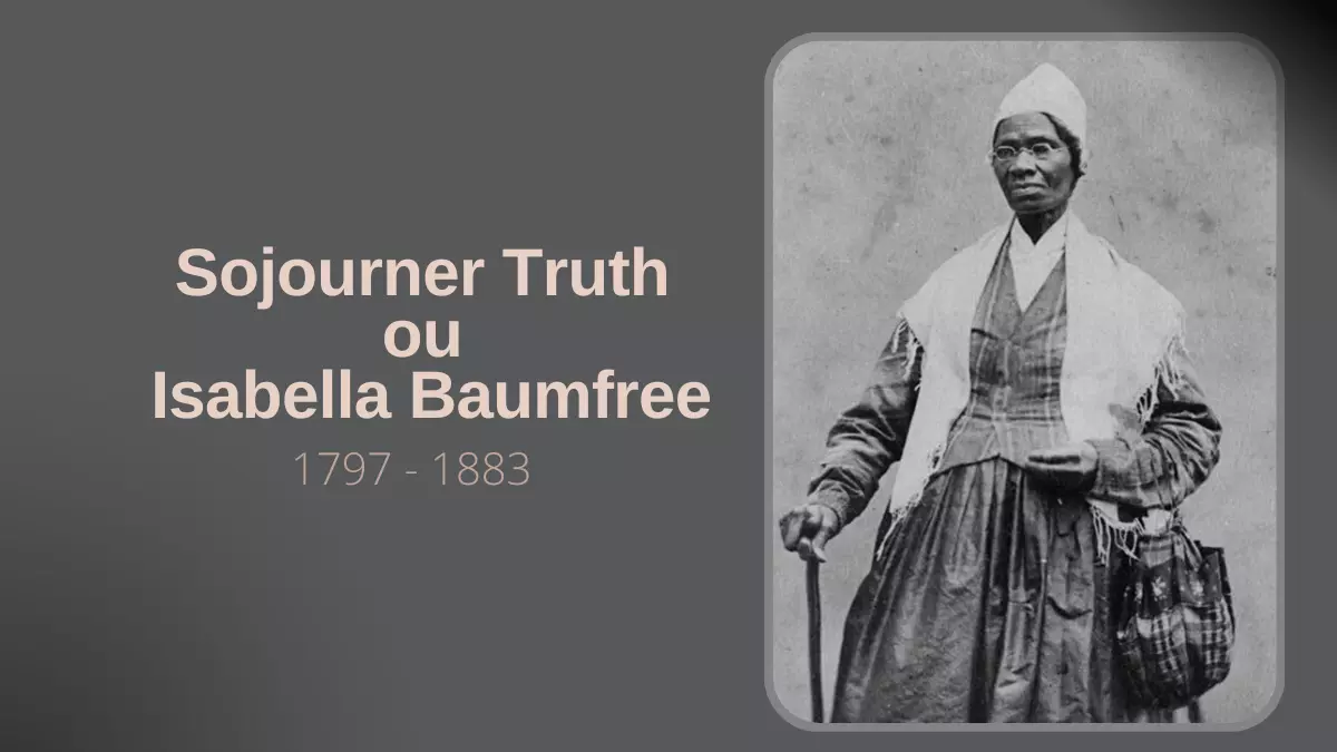 Sojourner Truth - Biografia da Enfermagem