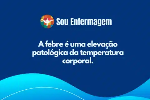 A febre é uma elevação patológica da temperatura corporal.