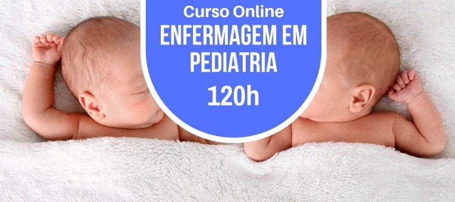 Curso Online com certificado Enfermagem Pediátrica e Neonatal - EAD -  Enfermagem a Distância