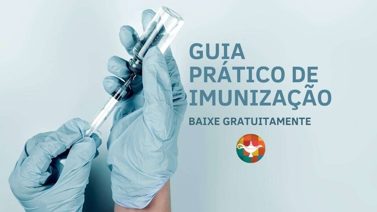 Guia prático de imunização - Sou Enfermagem