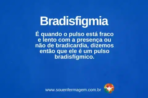Bradisfigmia- TERMO TÉCNICO DE ENFERMAGEM