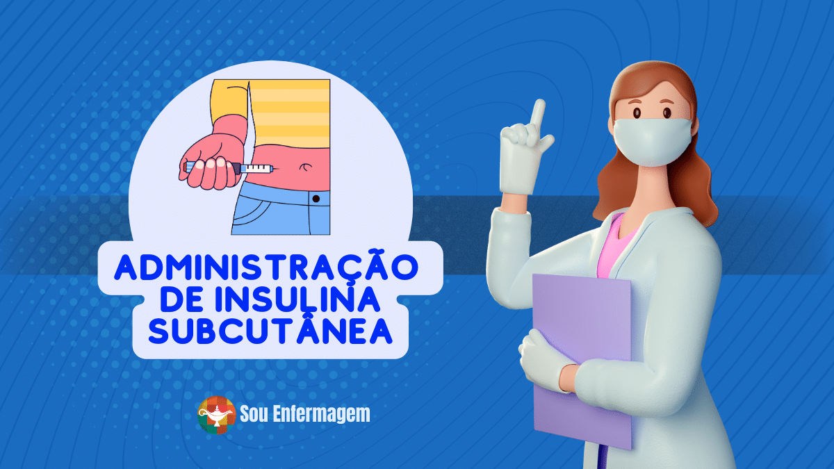 Administração de Insulina Subcutânea