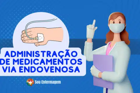 Administração de Medicamentos Via Endovenosa