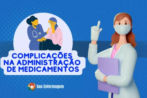 Complicações na Administração de Medicamentos