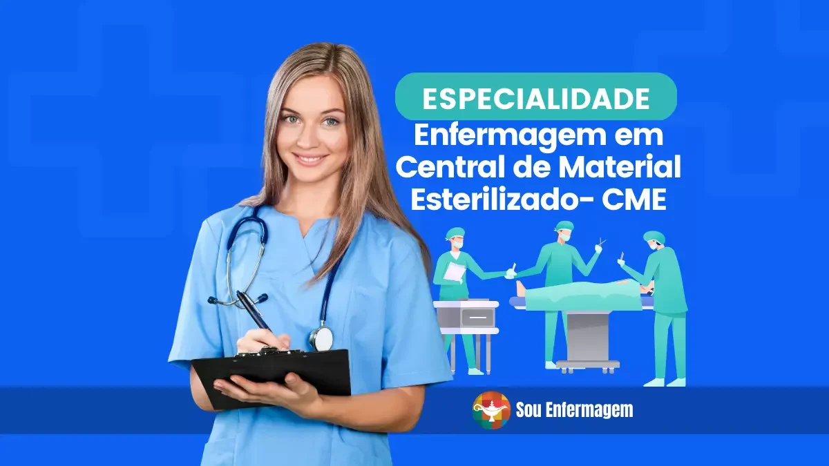 Especialidade de Enfermagem em Central de Material Esterilizado CME