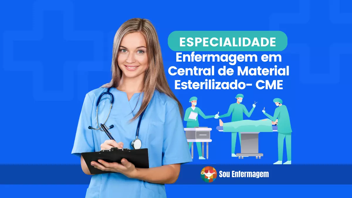 Especialidade de Enfermagem em Central de Material Esterilizado CME