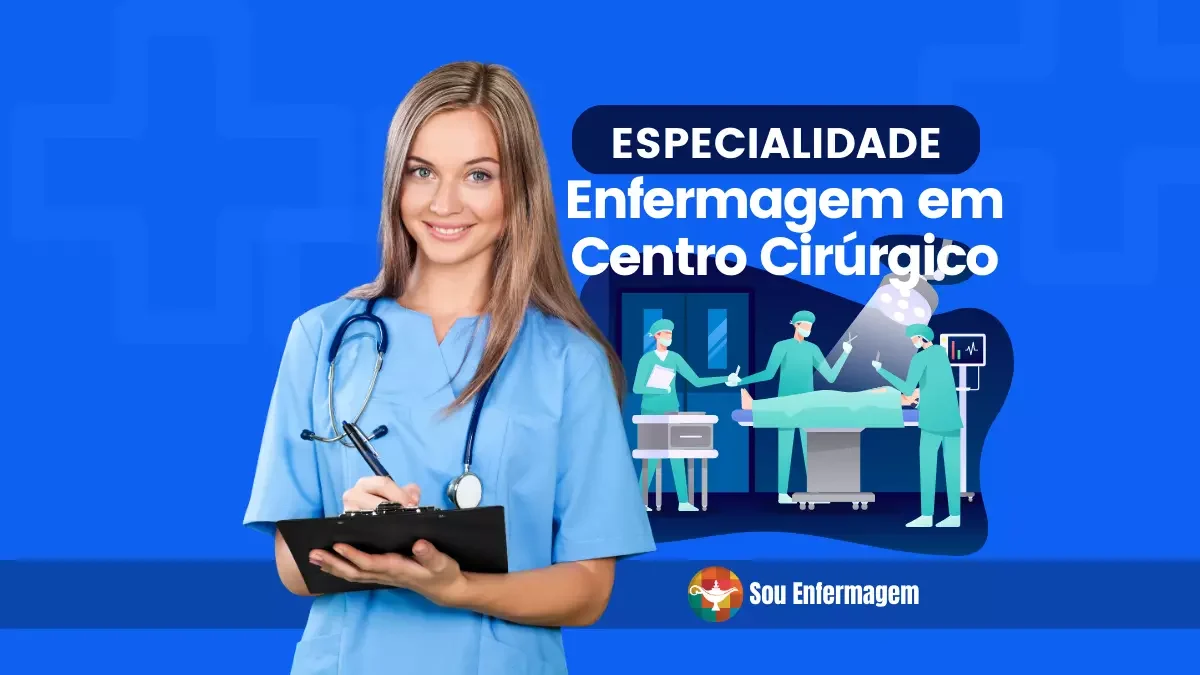 Especialidade de Enfermagem em Centro Cirúrgico
