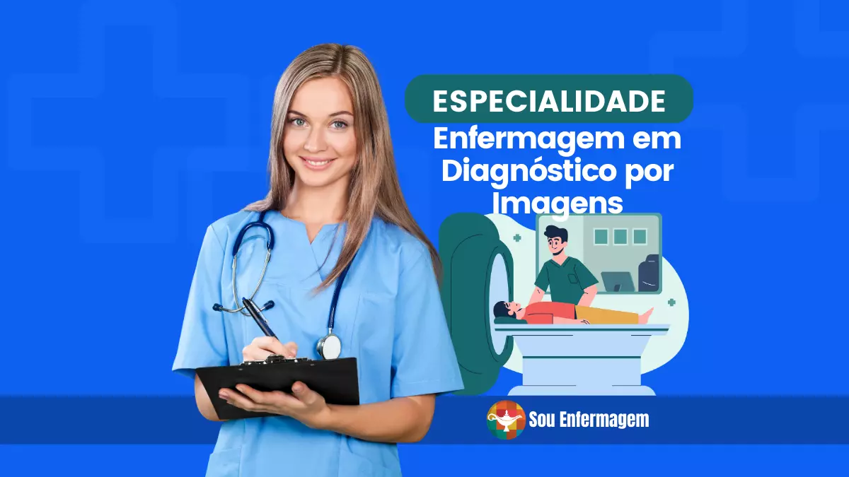 Especialidade Enfermagem em Diagnóstico por Imagens