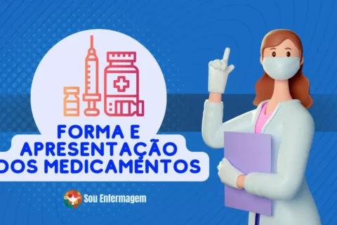 Forma e Apresentação dos Medicamentos