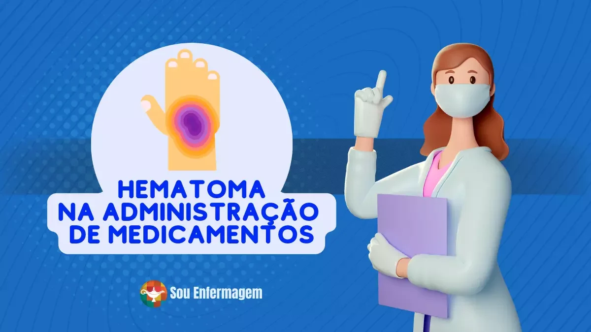 Hematoma na Administração de Medicamentos