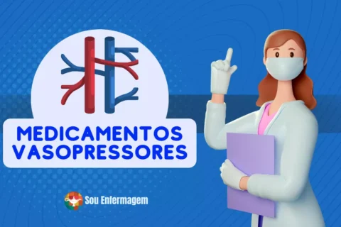 Medicamentos vasopressores - Adminitração de medicamentos