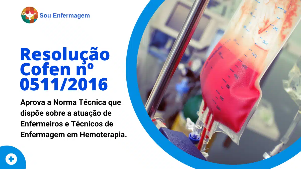 Aprova a Norma Técnica que dispõe sobre a atuação de Enfermeiros e Técnicos de Enfermagem em Hemoterapia e dá outras proviências.