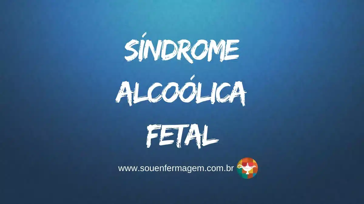Síndrome Alcoólica Fetal