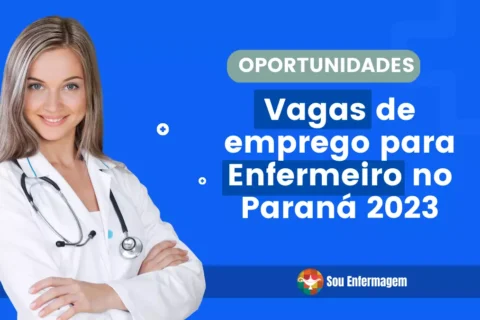 Vagas de emprego para Enfermeiro no Paraná 2023