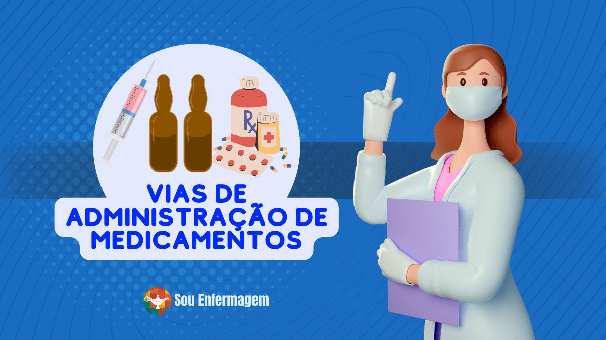 Vias de Administração de Medicamentos