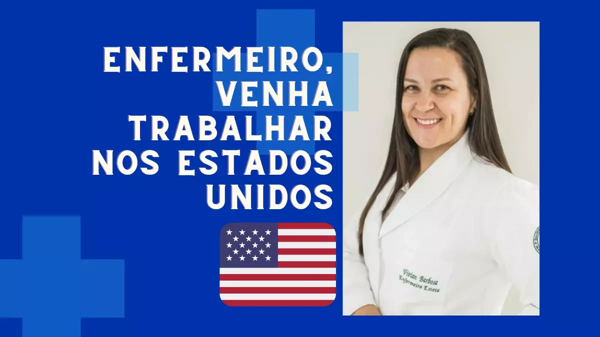 enfermeiro, venha trabalhar nos estados unidos.