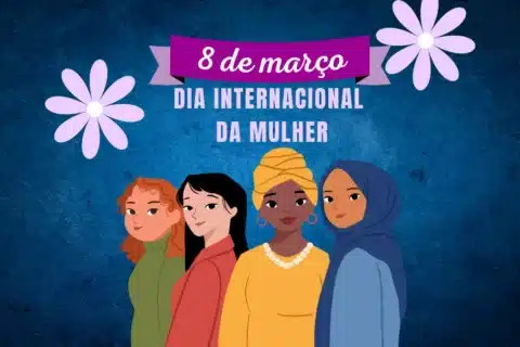 8 de março, Dia Internacional da Mulher