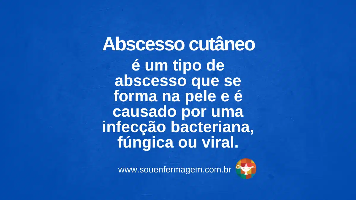 Abscesso cutâneo - Letra A