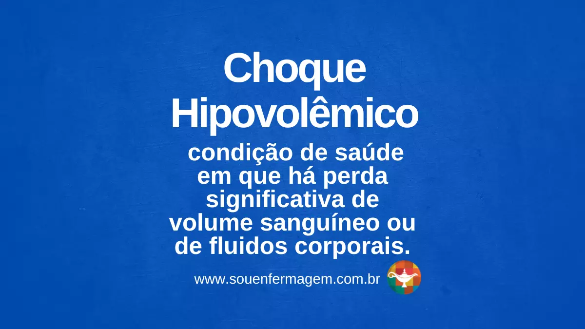 Choque Hipovolêmico - Letra P