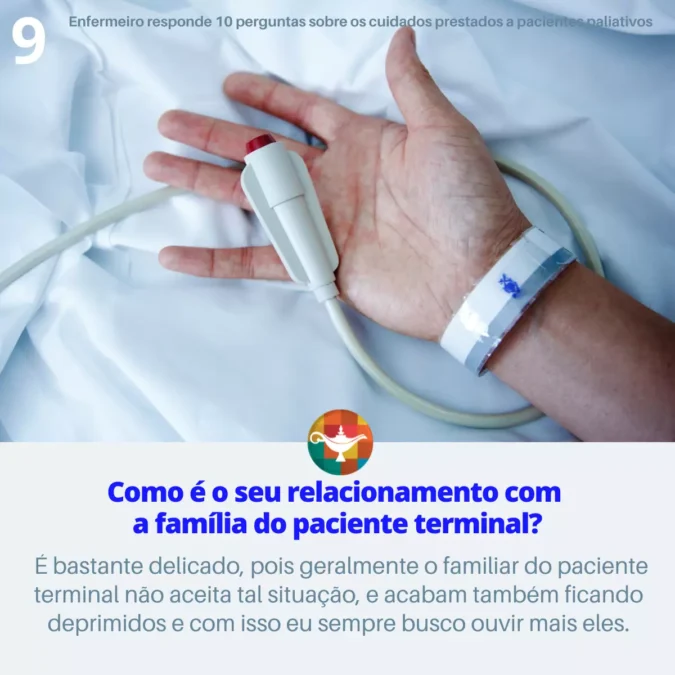 9 - Como é o seu relacionamento com a família do paciente terminal?