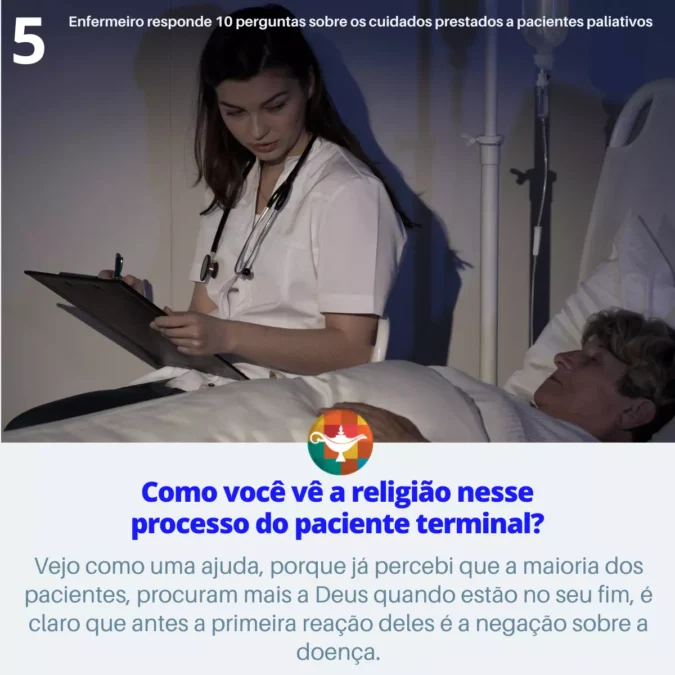 5 - Como você vê a religião nesse processo do paciente terminal?