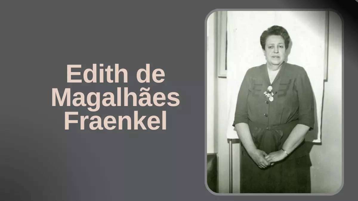 Edith de Magalhães Fraenkel - Enfermeira