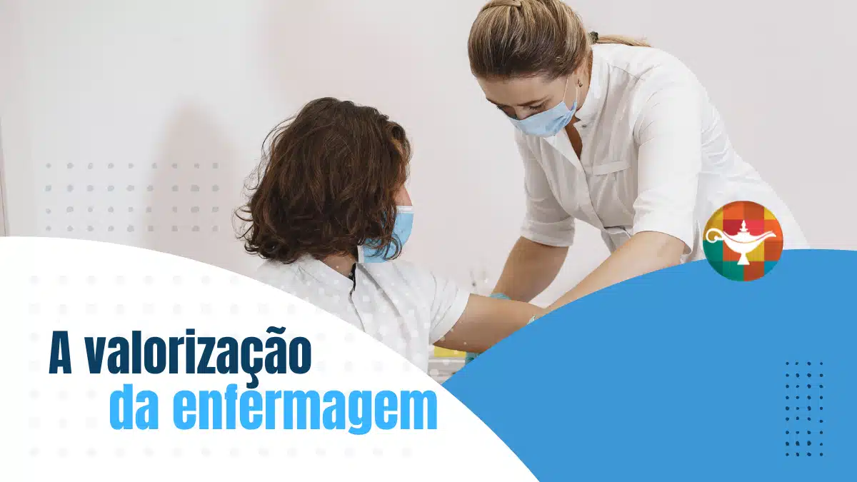A valorização da enfermagem