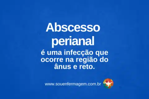 Abscesso perianal - Letra A