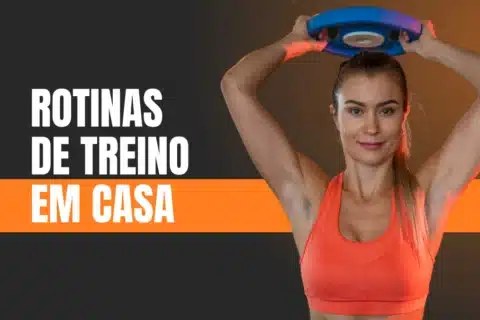 Rotinas de Treino em Casa: Como Entrar em Forma Sem Sair do Conforto do Lar