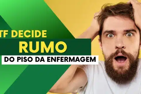 STF decide Rumo do Piso Nacional de Enfermagem em Julgamento Histórico