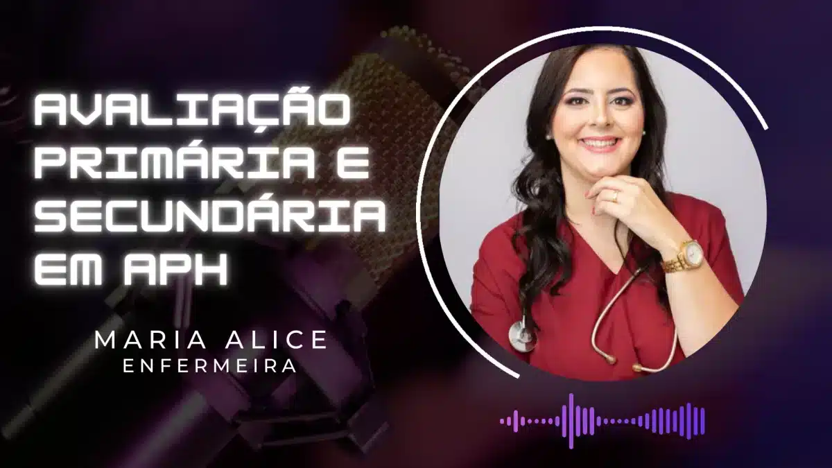 Avaliação Primária e Secundária no APH
