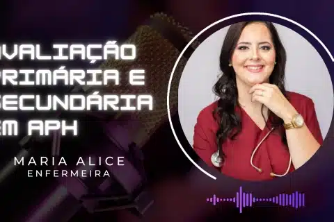 Avaliação Primária e Secundária no APH