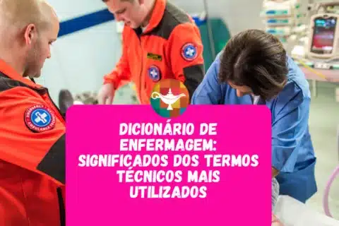 Dicionário de Enfermagem: Significados dos Termos Técnicos mais utilizados