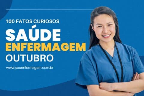 100 Fatos Curiosos da Enfermagem e Saúde do Mês de Outubro