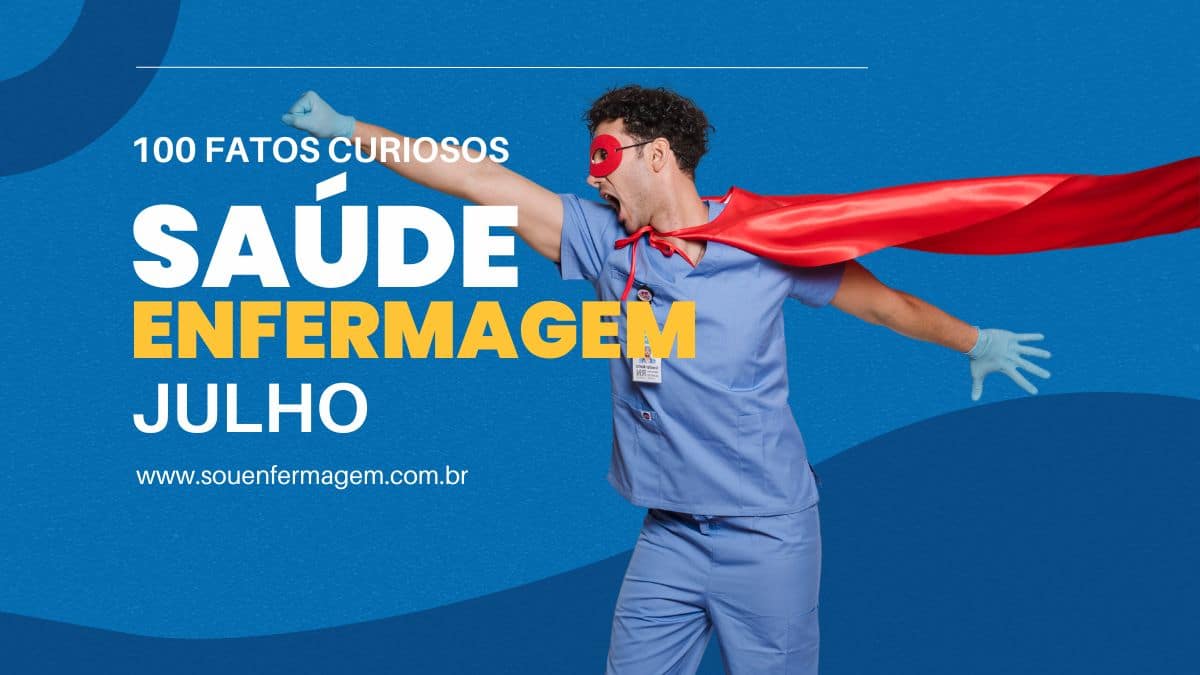 100 Fatos Curiosos da Enfermagem e Saúde do Mês de SETEMBRO