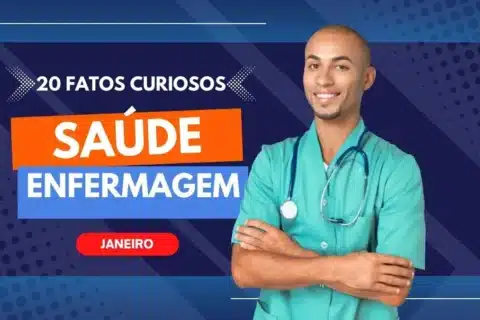20 Fatos Curiosos da Saúde e Enfermagem na História ocorridos em Janeiro