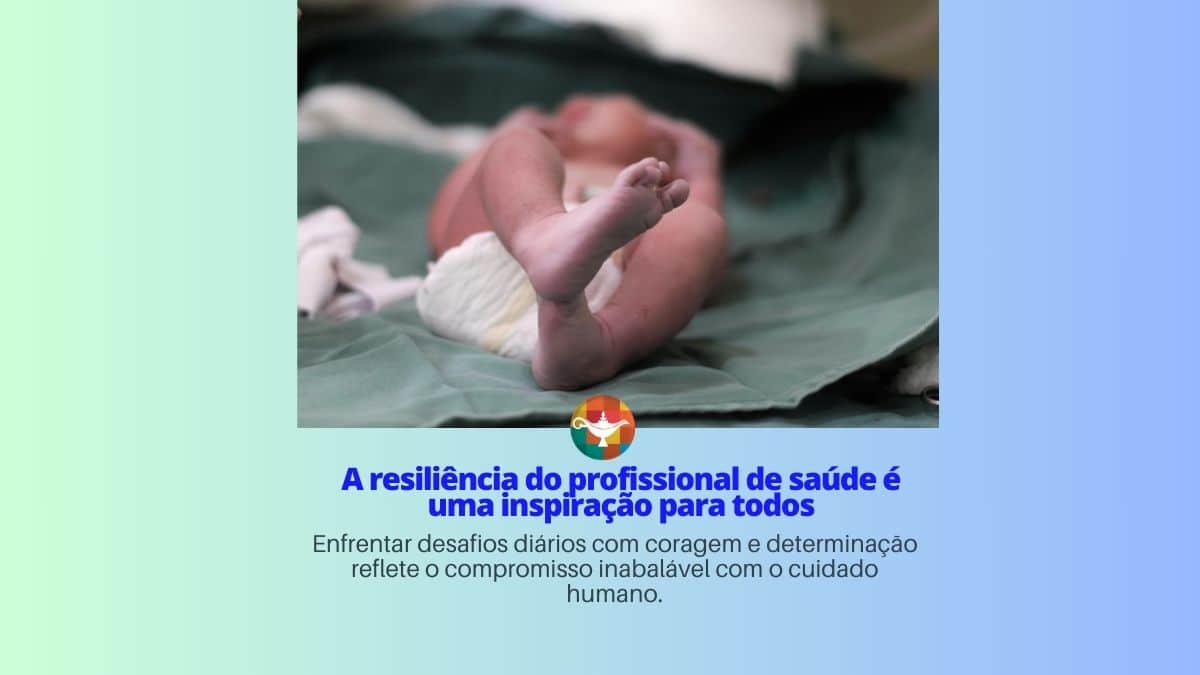 A resiliência do profissional de saúde é uma inspiração para todos