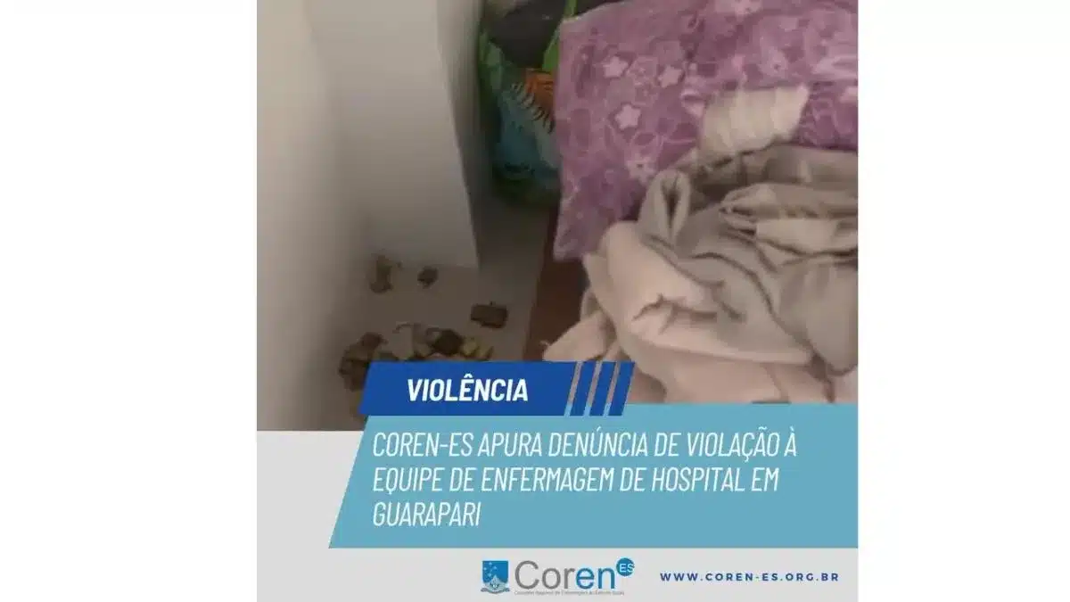 Coren-ES repudia desrespeito à Enfermagem em hospital de Guarapari