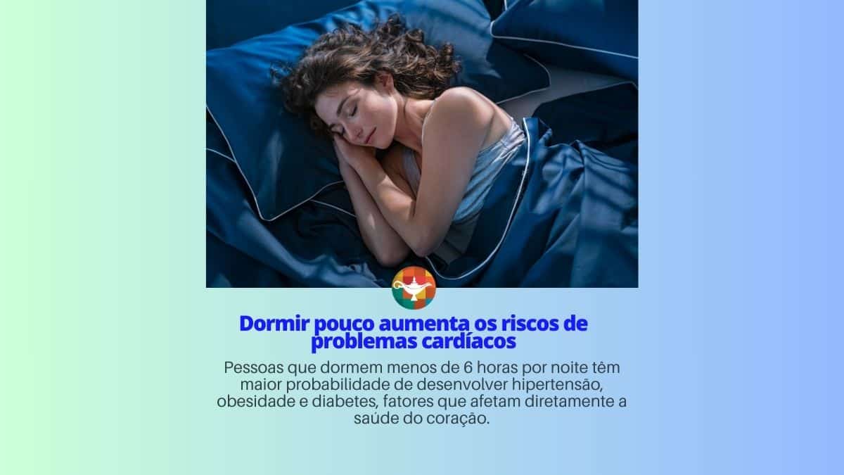 Dormir pouco aumenta os riscos de problemas cardíacos