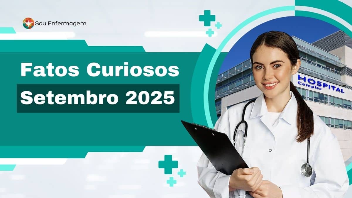 Fatos Curiosos de Saúde e Enfermagem - Setembro 2025