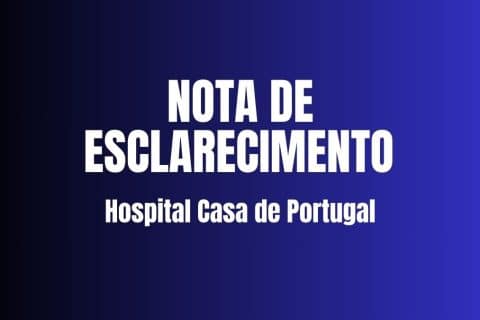 Hospital Casa de Portugal emite nota de esclarecimento sobre complicações em cirurgia eletiva