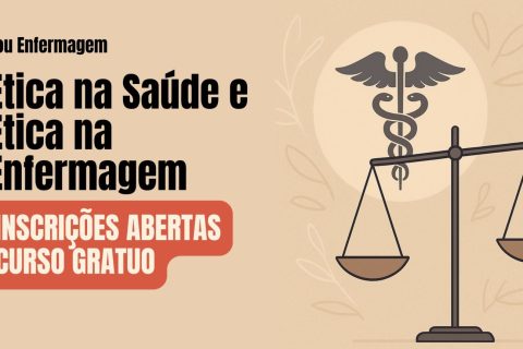 Amanhã é o último dia para se inscrever no curso gratuito de Ética na Saúde e Ética na Enfermagem