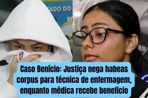 Caso Benício: Justiça nega habeas corpus para técnica de enfermagem, enquanto médica recebe benefício