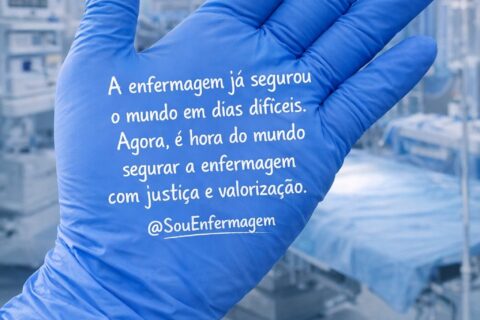 A enfermagem já segurou o mundo em dias difíceis. Agora, é hora do mundo segurar a enfermagem com justiça e valorização