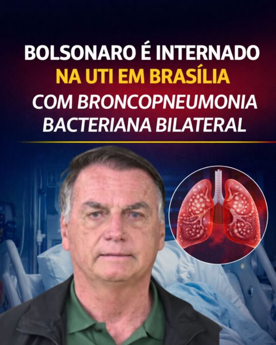 Bolsonaro é internado na UTI em Brasília com broncopneumonia bacteriana bilateral