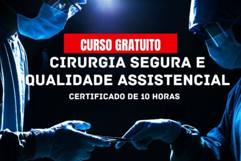 Curso gratuito sobre Cirurgia Segura e Qualidade Assistencial abre inscrições para profissionais de Enfermagem