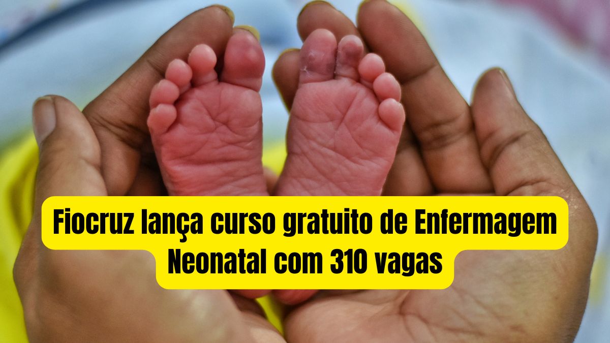Fiocruz lança curso gratuito de Enfermagem Neonatal com 310 vagas
